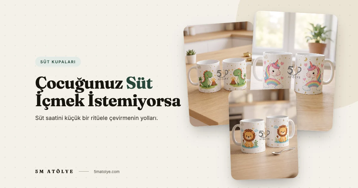 Çocuğunuz Süt İçmek İstemiyorsa: Sevimli Bir Kupa Fark Yaratır mı?
