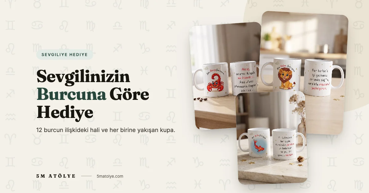 Sevgilinizin Burcuna Göre Hediye: Hangi Burca Hangi Kupa?