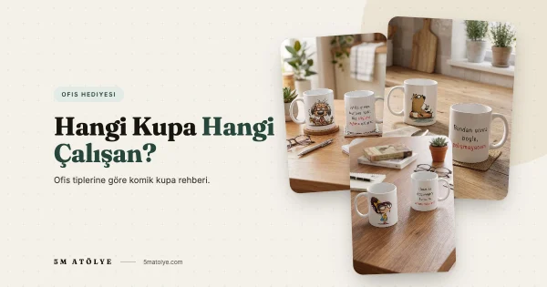 Ofiste Herkesin Bir Kupası Vardır: Hangi Kupa Hangi Çalışan?