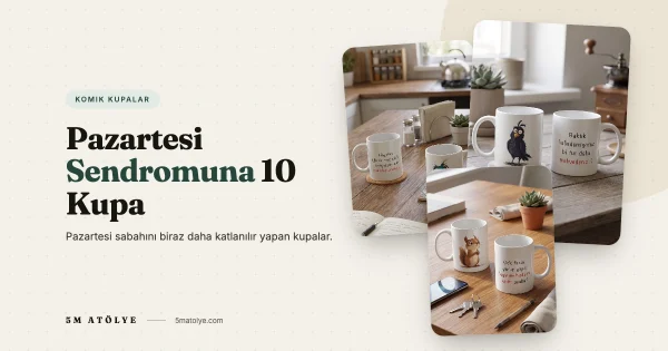 Pazartesi Sendromuna İyi Gelen 10 Komik Kupa